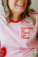 She's Showing Up Tee — Coffee and Chaos Tee