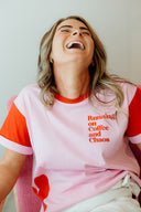 She's Showing Up Tee — Coffee and Chaos Tee